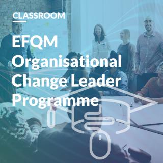 EFQM Organisational Change Leader Training English